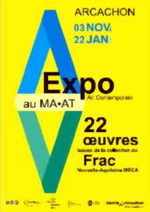 FRAC Exposition Art Contemporain au MA.AT
