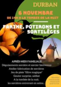 FARINE, POTIRONS ET SORTILÈGES