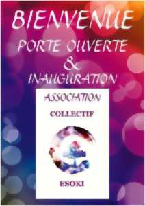 Journée Porte Ouverte & Inauguration Association Collectif ESOKI