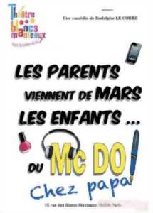 photo Le Troyes Fois Plus - Les parents viennent de Mars, les enfants du Mcdo