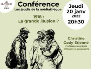 photo Conférence : 1918, la grande illusion ?