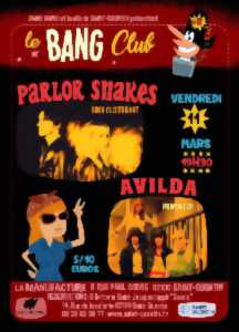 photo Bang Club #6 : Alvida + Parlor Snakes en concert à La Manufacture