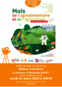 Mois de l'agroalimentaire et de l'agriculture - Soirée Ciné-débat autour du film documentaire 