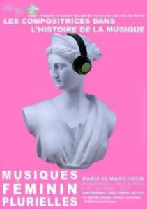 Conférence - Les compositrices dans l'histoire de la musique - Musiques Féminin Plurielles