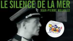 MIR REDDE PLATT : PROJECTION DU FILM  'LE SILENCE DE LA MER