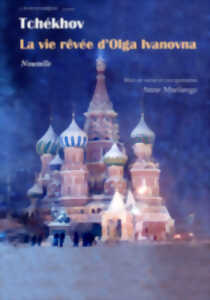 photo LA VIE REVEE D'OLGA IVANOVNA