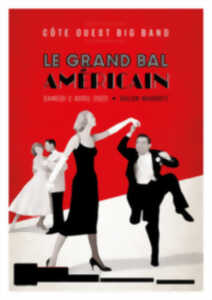 LE GRAND BAL AMERICAIN