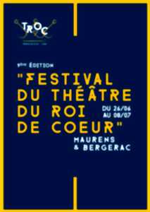 9ème édition du Festival du Théâtre du roi de Coeur