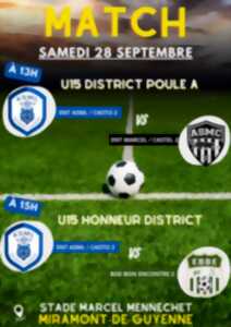 Match U15 District - Entente ASML/Casti 2 VS Entente Marcel Castel 2