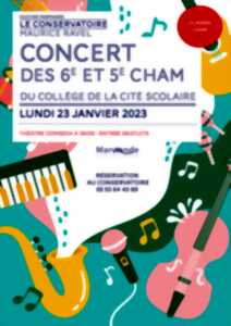 Concert4ème et 3ème Cham du Collège de la Cité Scolaire - Conservatoire Maurice Ravel