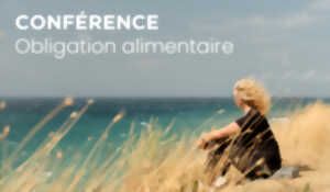 photo CONFÉRENCE SUR L'OBLIGATION ALIMENTAIRE