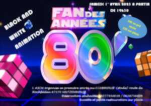 Soirée Années 80 à nos jours