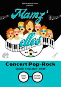 CONCERT POP ROCK MAMZ'ELLES ET LUI