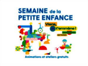 Semaine Nationale de la Petite Enfance