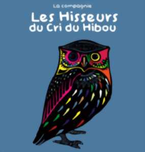 Festival Échos du Futur par la Compagnie Les Hisseurs du Cri du Hibou