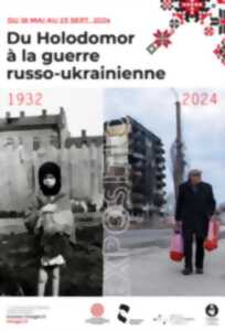photo Du Holodomor la grande famine à la guerre russo-ukrainienne 1932-2024