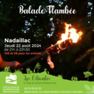 LES ESTIVALES : Balade Flambée à Nadaillac!
