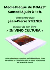 Rencontre avec J.-P. Steiner autour de son livre « In vino cultura »