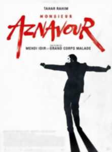 Cinéma Laruns : Monsieur Aznavour