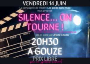 photo Théâtre : Silence… On tourne !