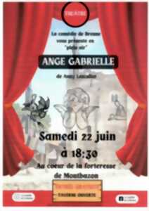 Théâtre : Ange Gabrielle