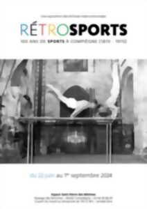 Rétrosports - 100 ans de sports à Compiègne