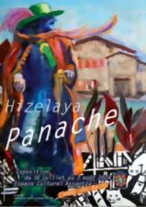 Exposition Hizelaya « Panache »