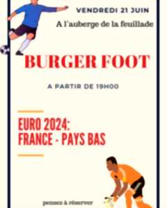 Burger foot - France vs Pays-Bas