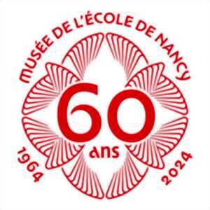 EXPOSITION - LE MUSÉE DE L'ÉCOLE DE NANCY DANS LES ANNÉES 1960 ET 1970