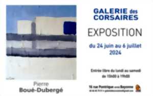 Exposition: Pierre Boué-Dubergé