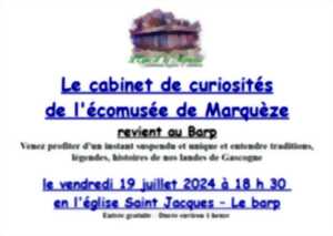 Le cabinet des curiosités de l'écomusée de Marquèze