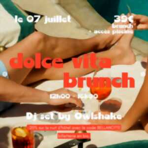 Brunch Dolce Vita : Pool & DJ set - sur réservation