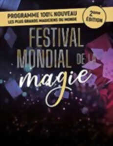 photo FESTIVAL MONDIAL DE LA MAGIE - ZINGA ZANGA