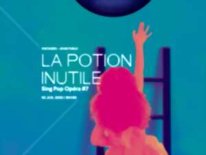 Atelier - la potion inutile - sing pop opéra 7