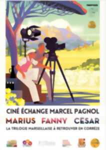 Ciné échange Marcel Pagnol - Marius