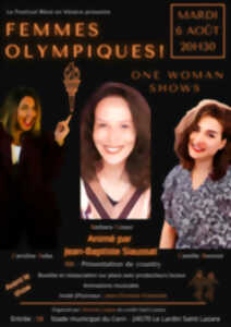Femmes Olympiques ! One Woman Shows