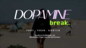 Dopamine Break : Surf, Yoga & Goûter