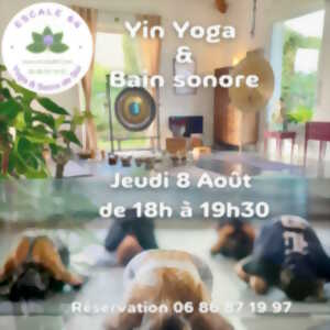 Escale 64 : Yin Yoga et Bain sonore
