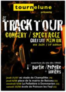 TRACK TOUR - CONCERT / SPECTACLE EN PLEIN AIR