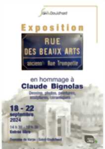 Exposition Rue des Beaux Arts - Hommage à Claude Bignolas