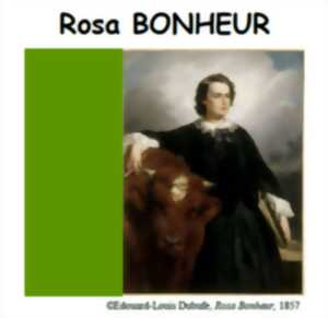 Conférence : Rosa Bonheur