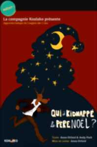 photo Théâtre pour enfants : Qui a kidnappé le Père-Noël ?