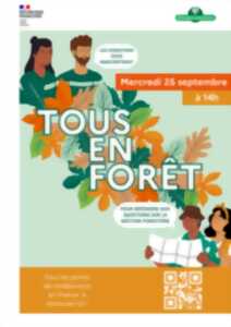 photo Tous en forêt ! Les forestiers vous rencontrent !