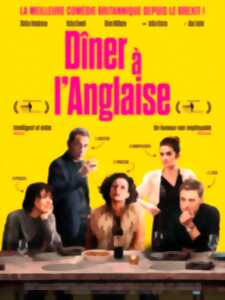 Cinéma Arudy : Dîner à l'Anglaise VOST