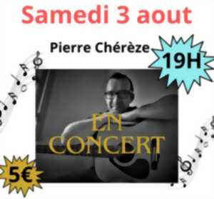 Concert : Pierre Chérèze