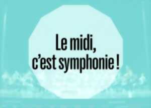 Midi en choeur ! / Midi, c'est symphonie ! BERLIOZ - Opéra de Limoges