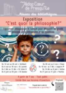 Expo : C'est quoi la philosophie ?