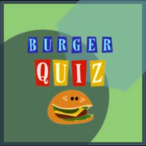 Burger Quiz