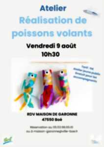 Atelier de réalisation de poissons volants