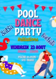 Pool Dance Party et initiations Salsa et Bachata